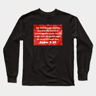Bible Verse John 3:17 Long Sleeve T-Shirt